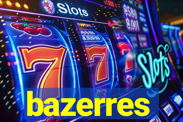 bazerres
