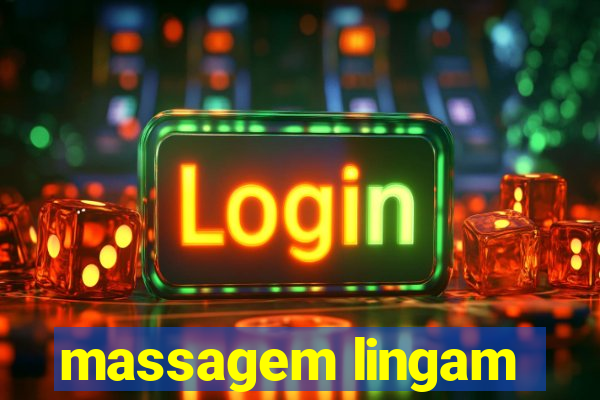 massagem lingam