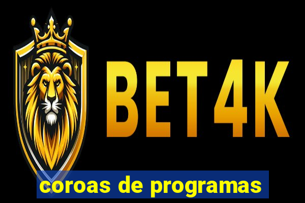 coroas de programas