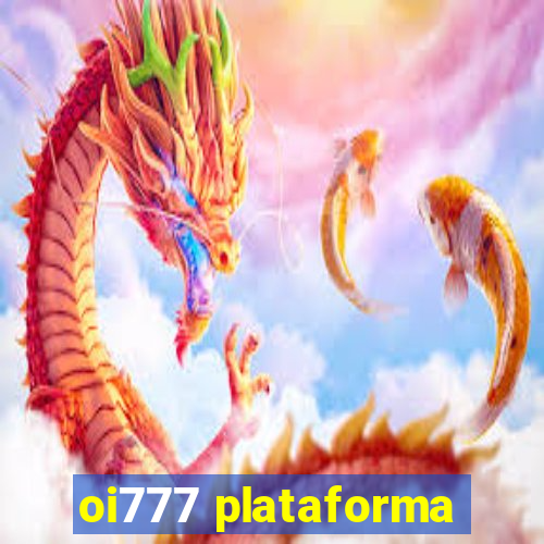oi777 plataforma