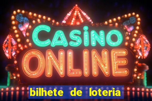 bilhete de loteria onde assistir