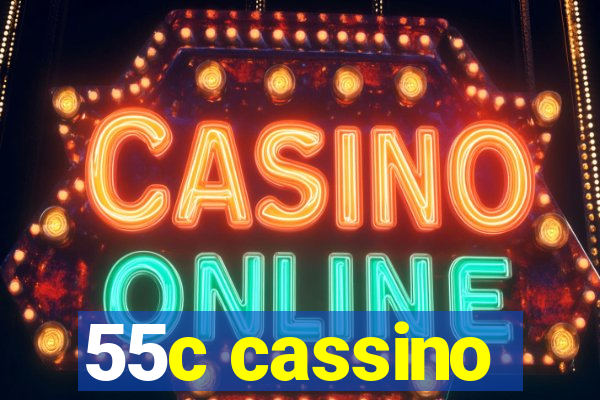 55c cassino