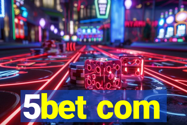 5bet com
