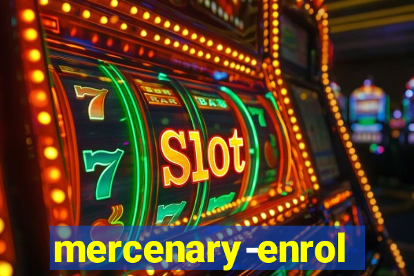 mercenary-enrollment