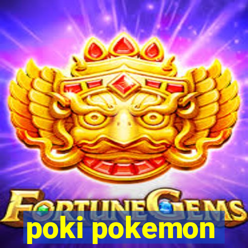 poki pokemon