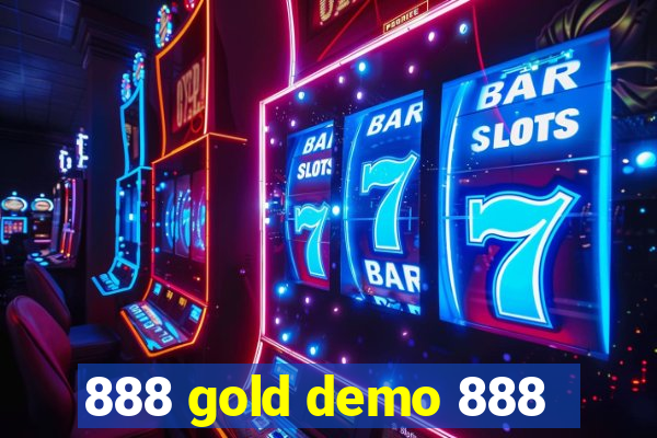 888 gold demo 888
