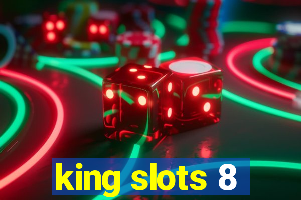 king slots 8