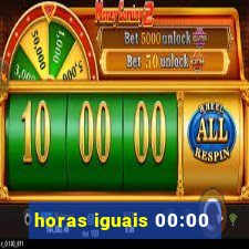 horas iguais 00:00