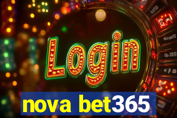 nova bet365