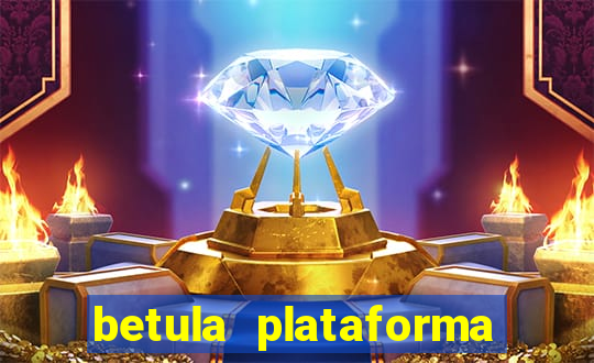 betula plataforma de jogos