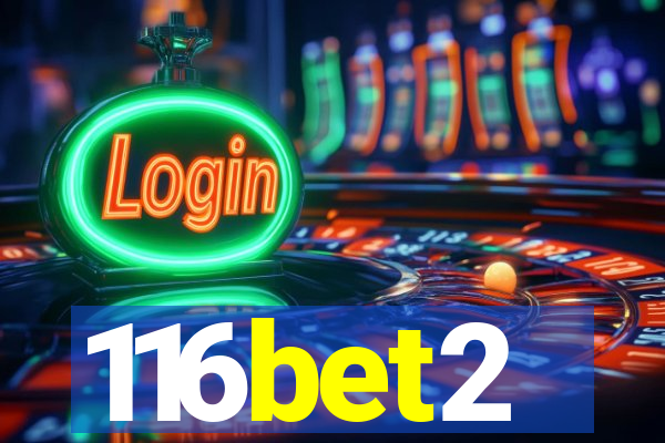 116bet2