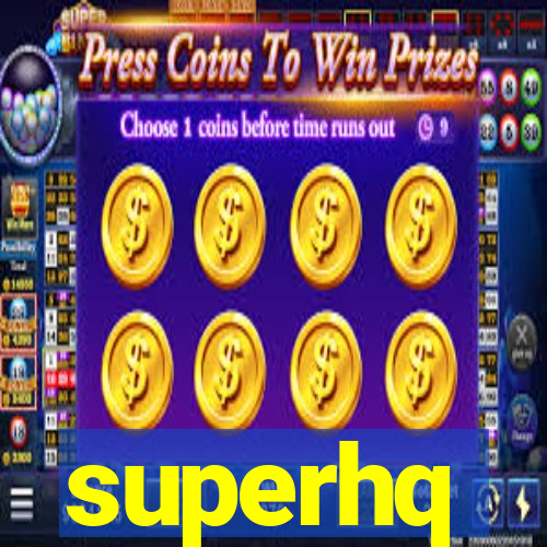 superhq