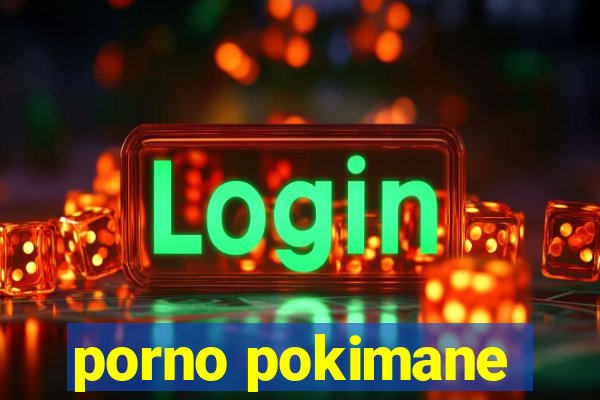 porno pokimane