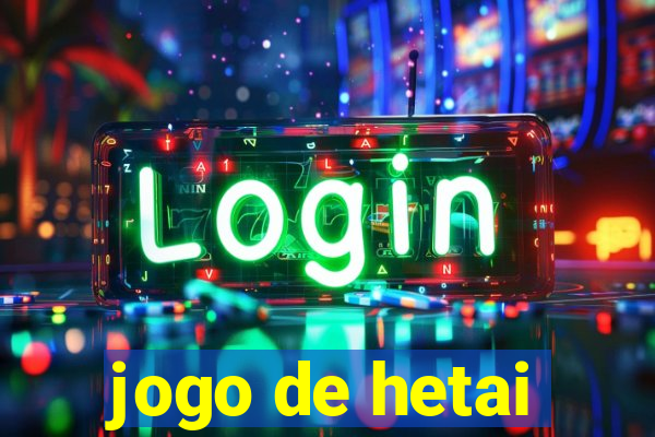jogo de hetai