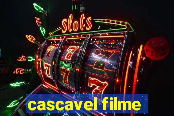 cascavel filme