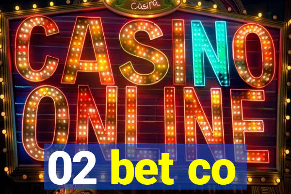 02 bet co