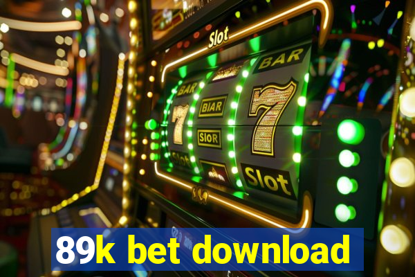 89k bet download