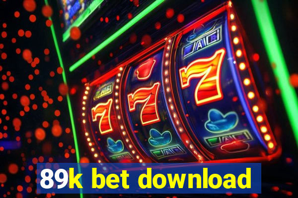 89k bet download