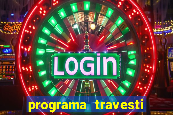 programa travesti baixada fluminense