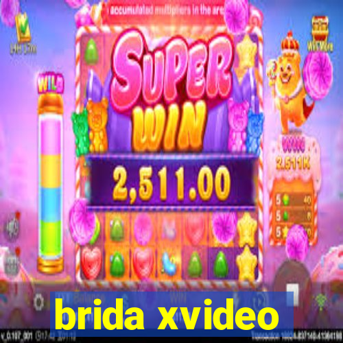 brida xvideo