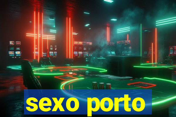sexo porto