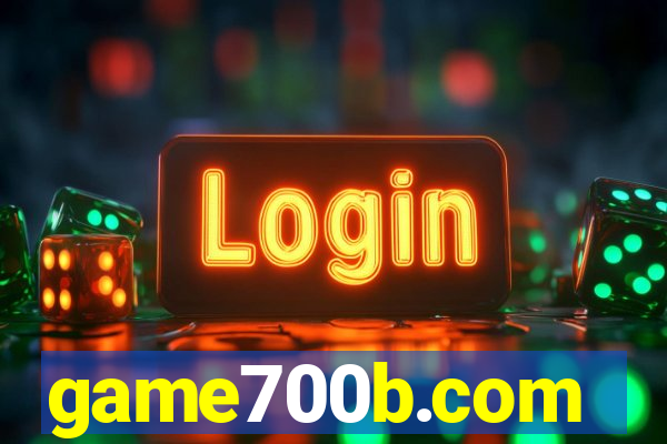 game700b.com