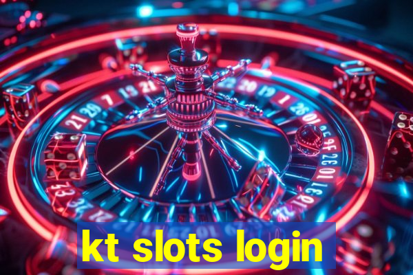 kt slots login