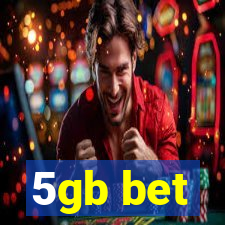 5gb bet