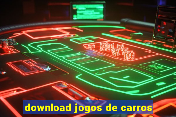 download jogos de carros