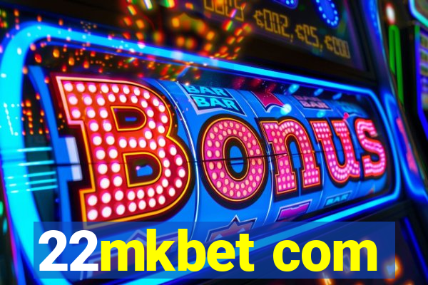 22mkbet com