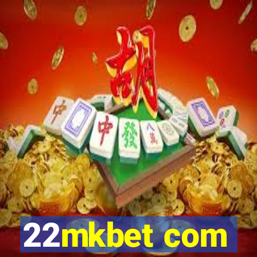 22mkbet com