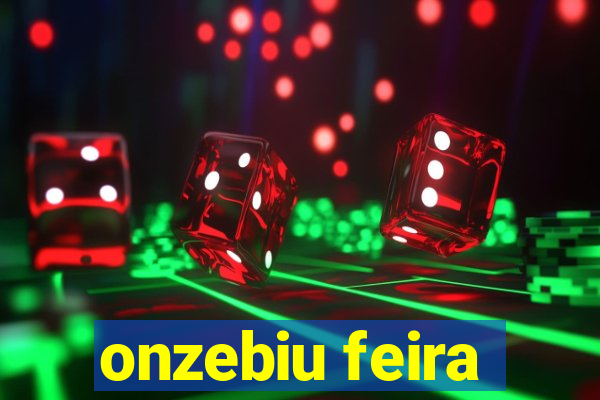 onzebiu feira