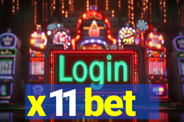 x11 bet