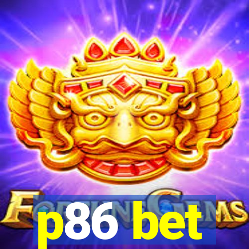 p86 bet