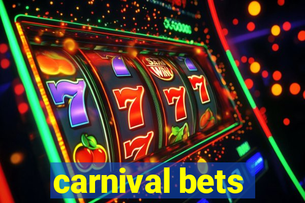 carnival bets