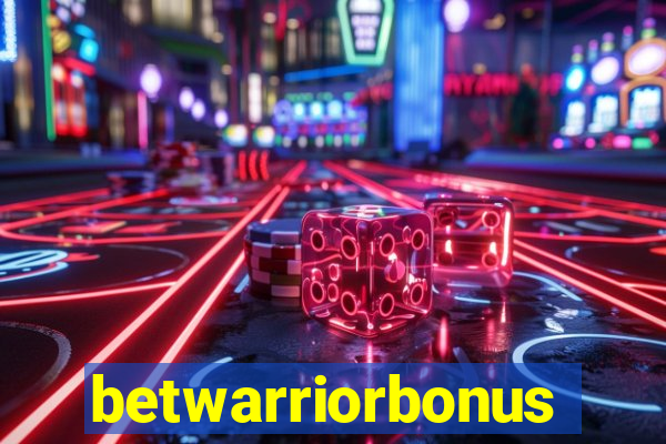 betwarriorbonus