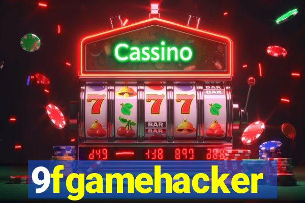 9fgamehacker