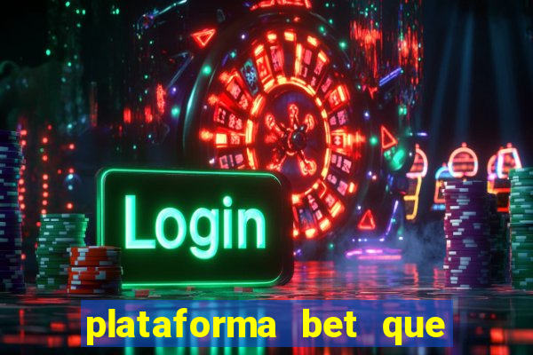 plataforma bet que paga ao se cadastrar