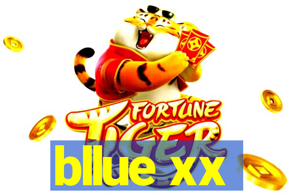 bllue xx
