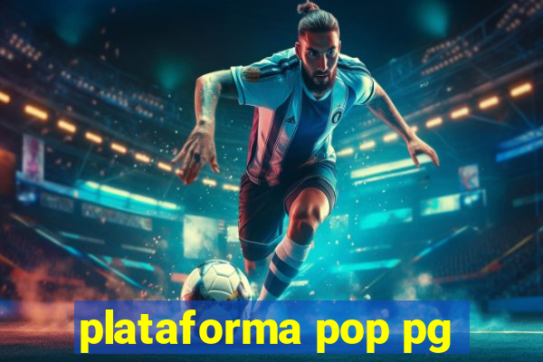 plataforma pop pg