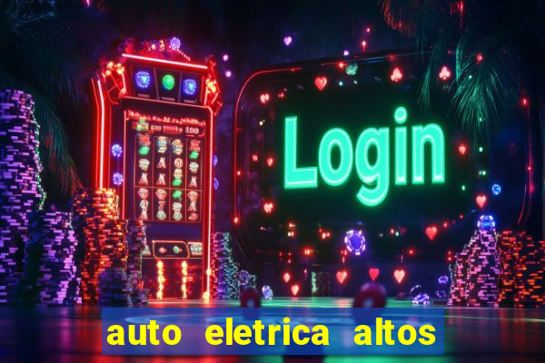 auto eletrica altos de santana sjc