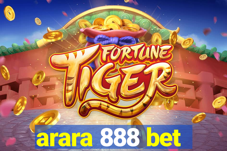 arara 888 bet