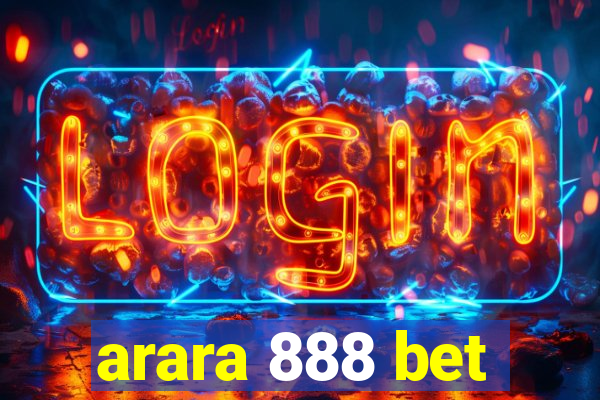 arara 888 bet