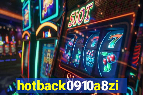 hotback0910a8zi.cc