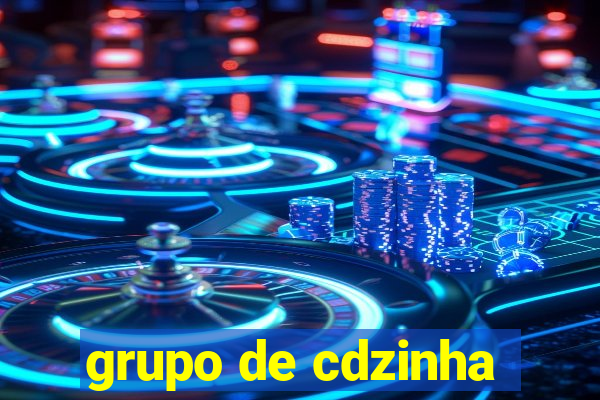 grupo de cdzinha