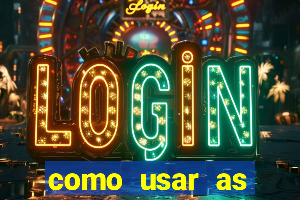 como usar as fichas douradas na bet365