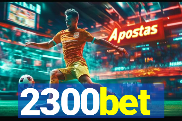 2300bet