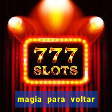 magia para voltar no tempo