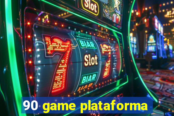 90 game plataforma