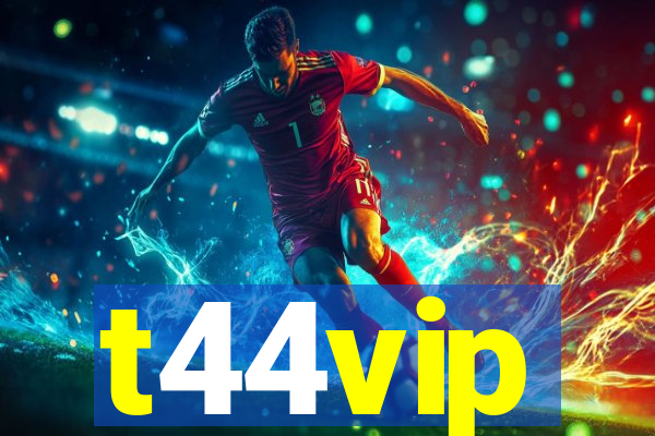 t44vip